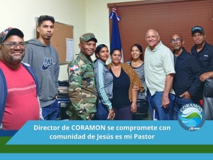 Director de CORAMON se compromete con comunidad de Jesús es mi pastor